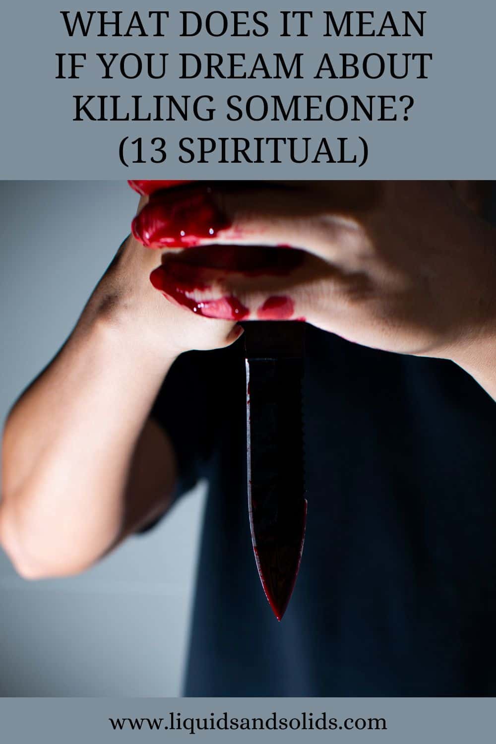 What Does It Mean If You Dream About Killing Someone(13 Spiritual)