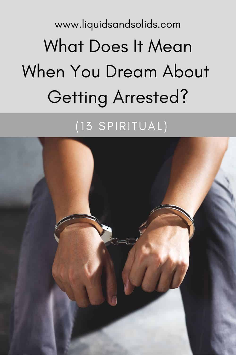 dream about getting arrested meaning