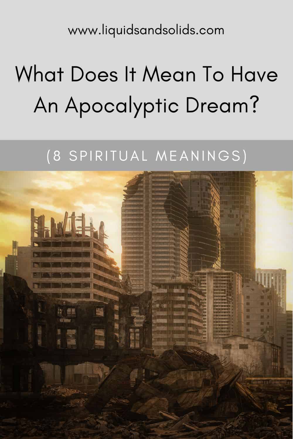 Apocalyptic dreams - symbolic meaning