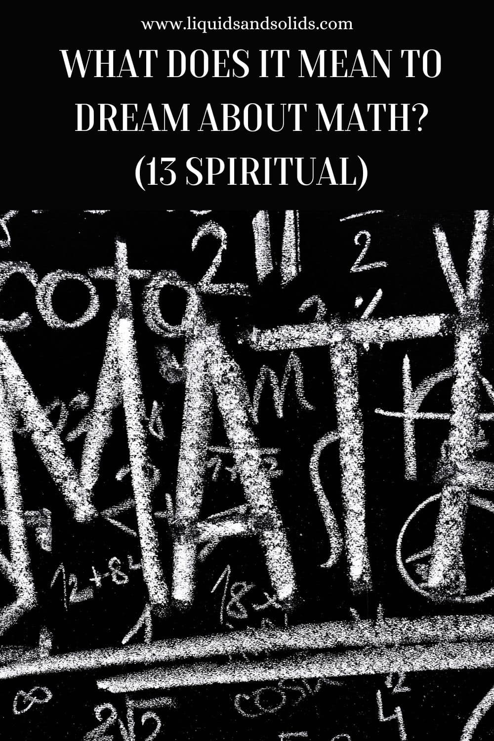 What Does It Mean To Dream About Math? (13 Spiritual)