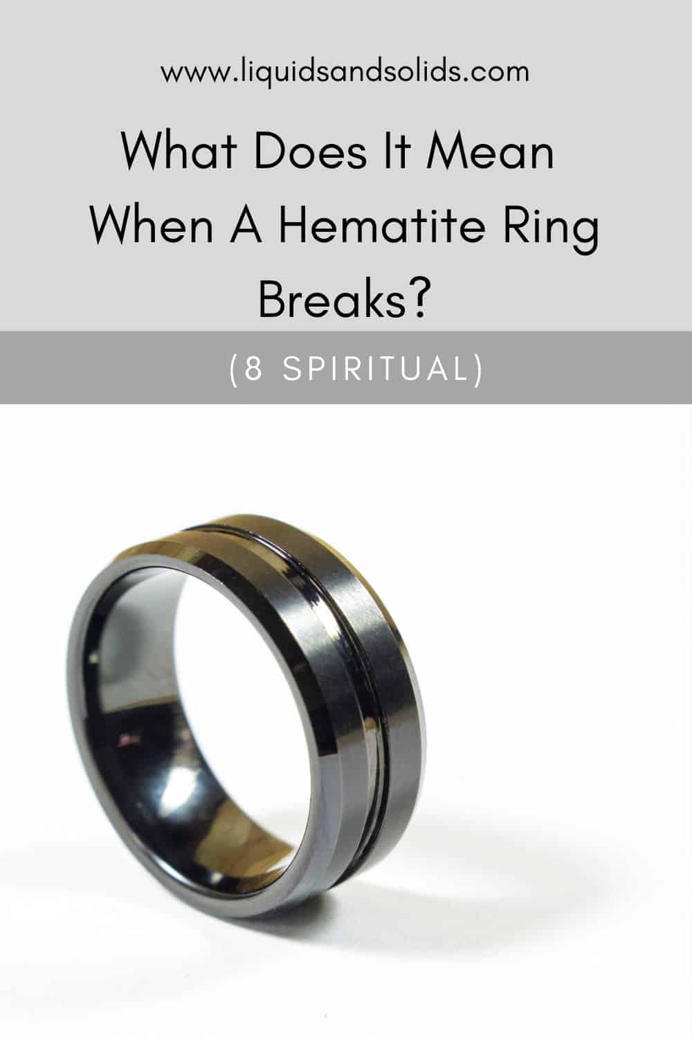 What Does It Mean When A Hematite Ring Breaks? (8 Spiritual)