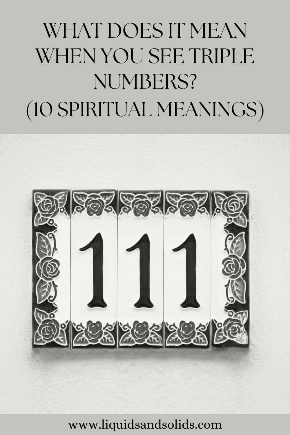 What Does It Mean When You See Triple Numbers? (10 Spiritual Meanings)
