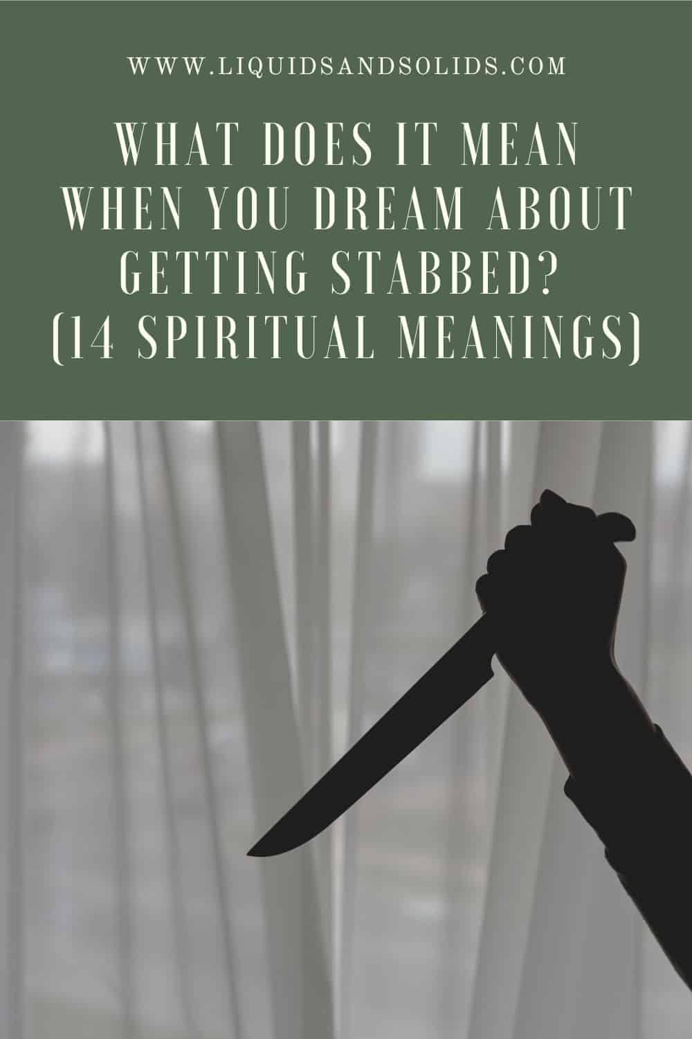 What Does it Mean When You Dream About Getting Stabbed?