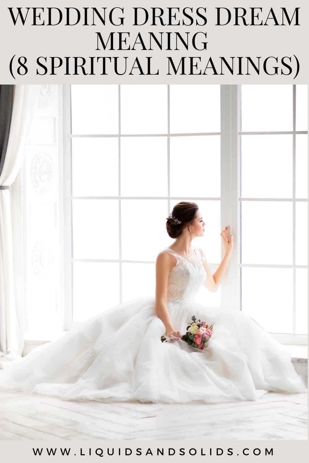 What does it mean when you dream about the wedding dress?